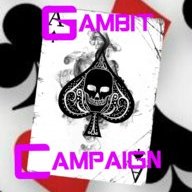 Gambit Campaign