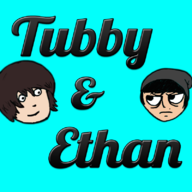 TubbyandEthan