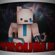 TR0UBLE
