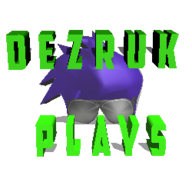 DezrukPlays