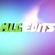 MLG Edits
