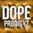 Dope ProdigyZ