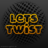 Lets Twist